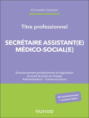 cover image of Titre professionnel Secrétaire Assistant(e) Médico-social(e)